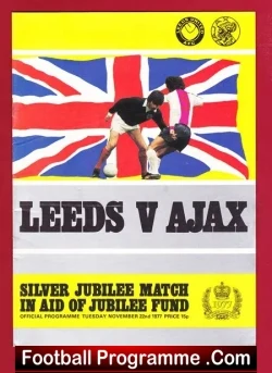 Leeds United v Ajax 1977 - Silver Jubilee Match - football programme