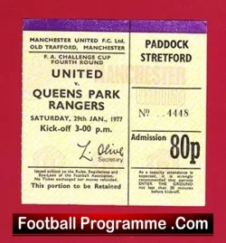 Manchester United v QPR 1977 – Ticket – FA Cup