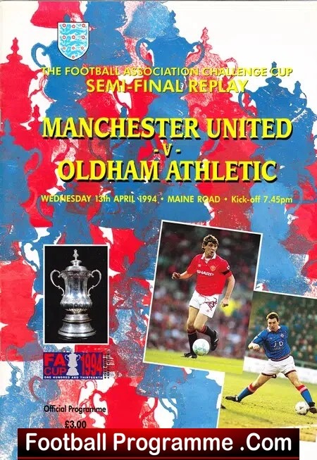 Oldham Athletic v Manchester United 1994 - FA Cup Semi Final Rep