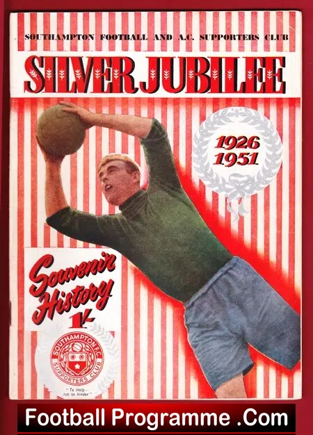 Southampton Football Club Supporters Silver Jubilee Booklet 1951