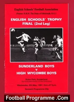 Sunderland Boys v High Wycombe Boys 1981 - Schools Trophy Final - football programme