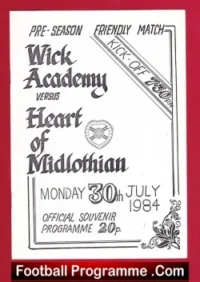 Wick Academy v Heart Of Midlothian Hearts 1984