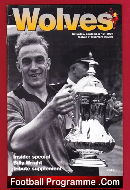 Wolves Wolverhampton v Tranmere Rovers 1994 Billy Wright Special