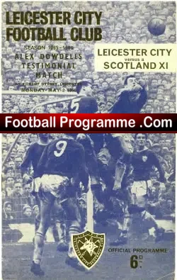 Alex Dowdell Testimonial Benefit Match Leicester City 1966 - football programme