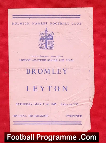 Bromley v Leyton 1946 – Amateur Senior Cup Final