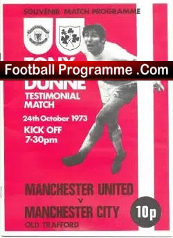 Tony Dunne Testimonial Manchester United 1973 + George Best - football programme