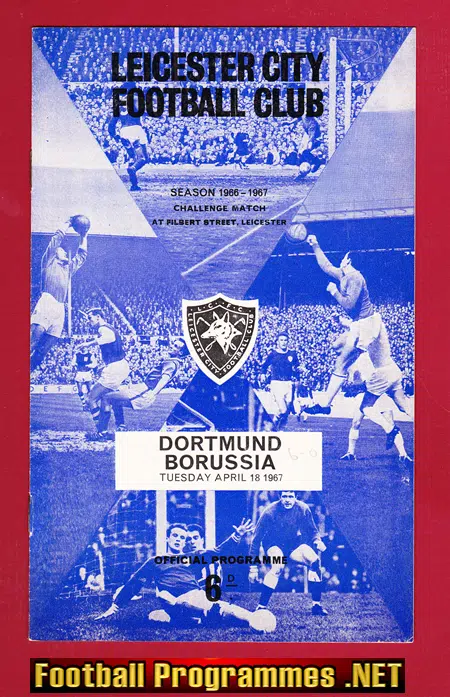 Leicester City v Borussia Dortmund 1967 - Germany Football Team
