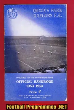 Queens Park Rangers Football Club Official Handbook 1953 - 1954