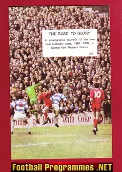 Queens Park Rangers The Road To Glory Souvenir 1966 + 1968