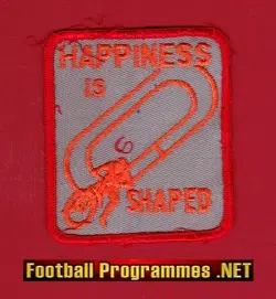 Speedway Cloth Patch Badge - Happiness is - Shaped