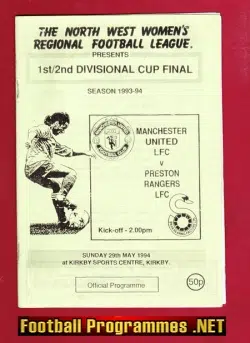 Manchester United Ladies v Preston Rangers 1994 Womens Cup Final