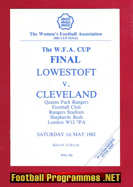 Lowestoft Ladies v Cleveland 1982 – Womens Football Cup Final – WFA