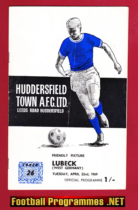 Huddersfield Town v Lubeck 1969 – Friendly Match Germany Team