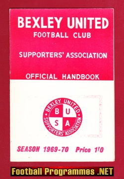 Bexley United Football Club Official Handbook 1969 – 1970