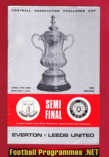 Leeds United v Everton 1968 – FA Cup Semi Final Old Trafford