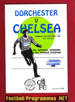 Dorchester Town v Chelsea 1990 – Official Opening New Stadium
