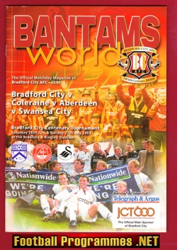 Bradford City v Coleraine 2003 – Centenary + Aberdeen + Swansea