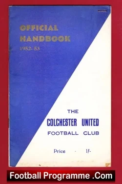 Colchester United Football Club Official Handbook 1952 - 1953 - football memorabilia