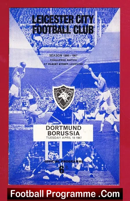 Leicester City v Borussia Dortmund 1967 - Germany Football Team