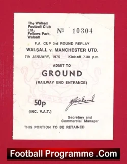 Walsall v Manchester United 1975 – FAC Ticket 2nd Division