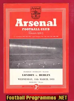 London v Berlin 1953 – Floodlight Inter City Match at Arsenal