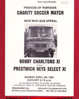 Prestwich Heys v Bobby Charlton X1 1981 Charity Match Grimshaws