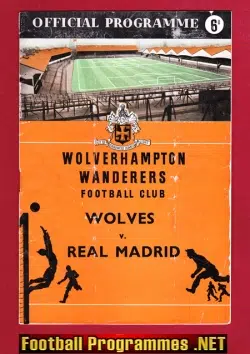 Wolves Wolverhampton v Real Madrid 1957 - Molineux Friendly