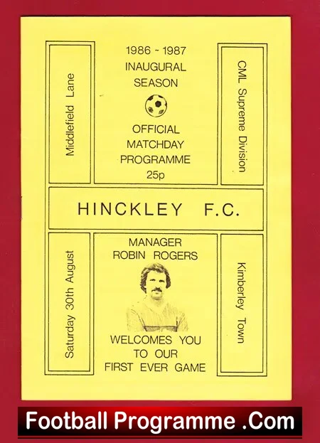 Hinckley v Kimberley Town 1986 – 1st First Ever Match