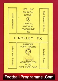 Hinckley v Kimberley Town 1986 – 1st First Ever Match