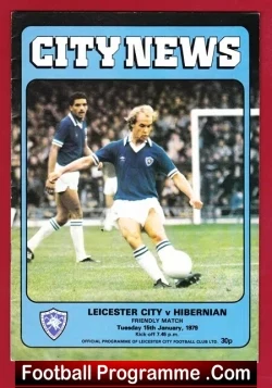 Leicester City v Hibernian Hibs 1979 - Friendly + George Best - football programme