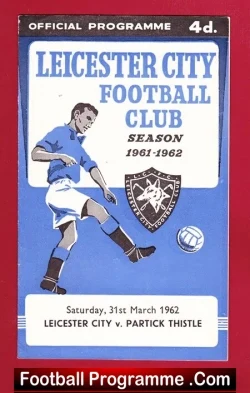 Leicester City v Partick Thistle 1962 - football programme