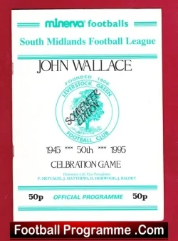 Leverstock Green v Garston 1995 – John Wallace 50th Celebration