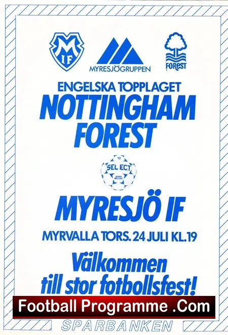 Myresjo Vetlanda FK IF v Nottingham Forest 1986 – Sweden