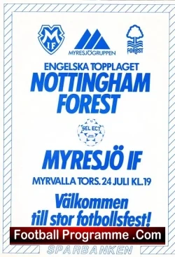 Myresjo Vetlanda FK IF v Nottingham Forest 1986 – Sweden