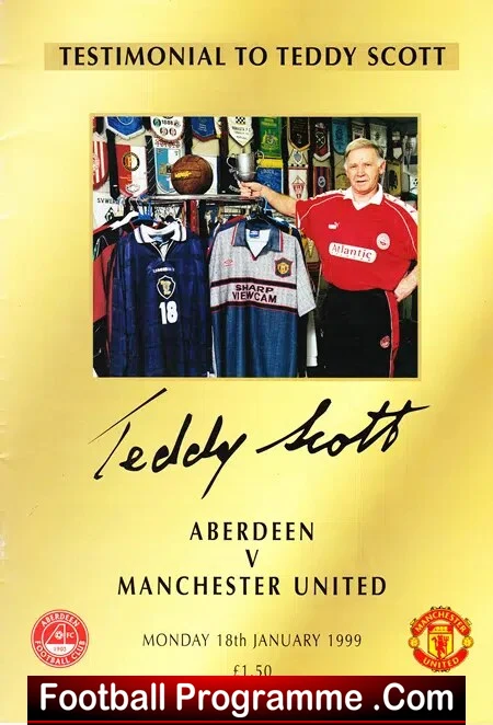 Teddy Scott Testimonial Benefit Match Aberdeen Man Utd 1999