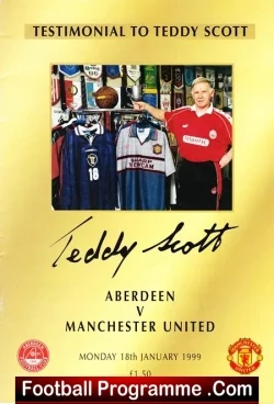 Teddy Scott Testimonial Benefit Match Aberdeen Man Utd 1999