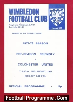 Wimbledon v Colchester United 1977 - Pre Season Friendly Match - football programme