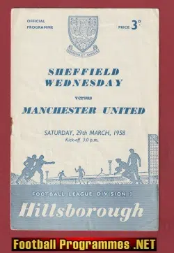 Sheffield Wednesday v Manchester United 1958 – Munich Season