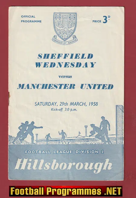 Sheffield Wednesday v Manchester United 1958 – Munich Season