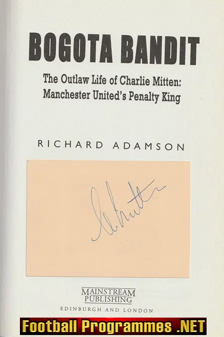 Manchester United Charlie Mitten Book - Bogata Bandit - SIGNED