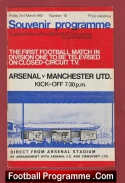 Arsenal v Manchester United 1967 - First CCTV Relay to Man Utd - football programme