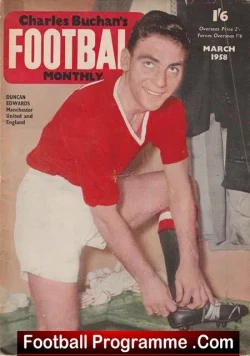 Charles Bucham Football Monthly Magazine 1958 - Duncan Edwards - football memorabilia