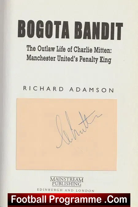 Manchester United Charlie Mitten Book - Bogata Bandit - SIGNED