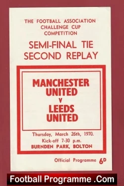 Manchester United v Leeds United 1970 - Second Semi Final Replay - football programme