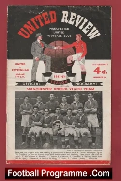 Manchester United v Tottenham 1954 – Man Utd 1950’s + McFarlane