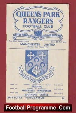 Queens Park Rangers v Manchester United 1954 - Benefit Reg Allen - football programme