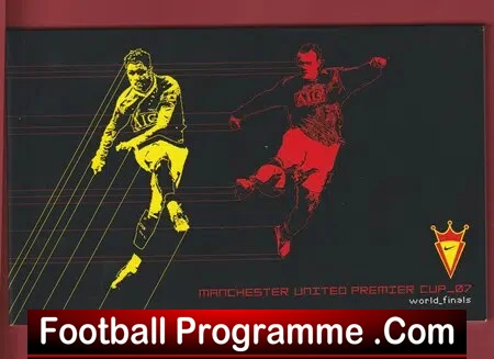 Manchester United Premier Cup World Finals Tournament 2007