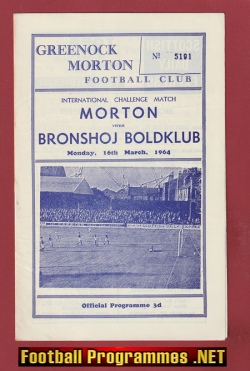 Greenock Morton v Bronshoj Boldklub 1964 – Friendly Game Denmark