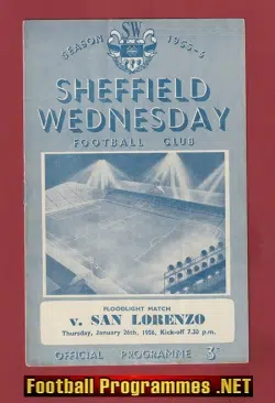 Sheffield Wednesday v San Lorenzo 1956 – Buenos Aires Argentina