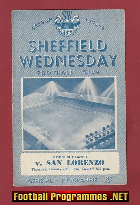 Sheffield Wednesday v San Lorenzo 1956 – Buenos Aires Argentina